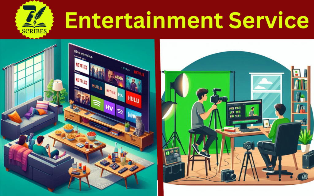 Entertainment Service