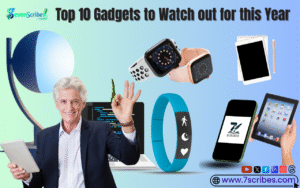 Top Gadgets to Watch Out for This Year