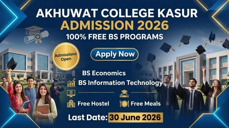 Akhuwat College Kasur Admission 2026 | Fully Free BS Programs